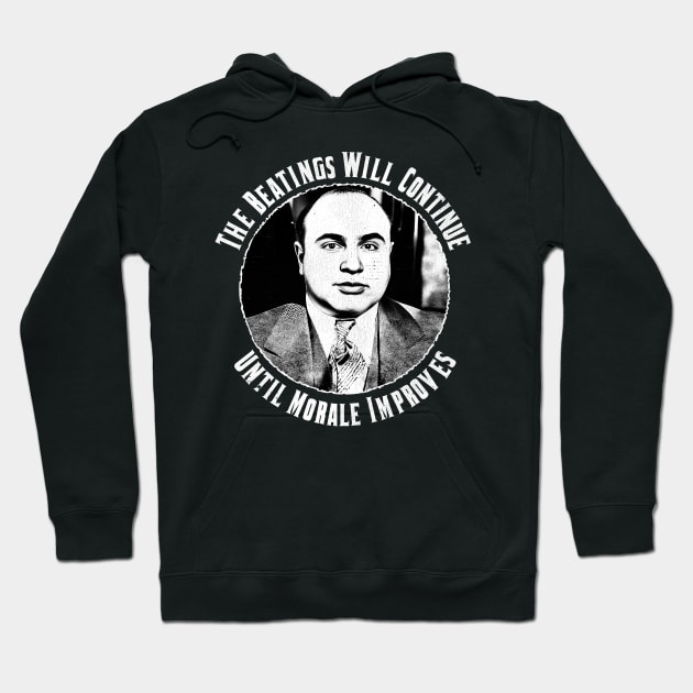 The Beatings Will Continue Until Morale Improves Hoodie by darklordpug